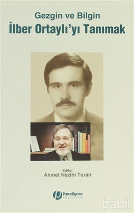 Picture of İlber Ortaylı’yı Tanımak