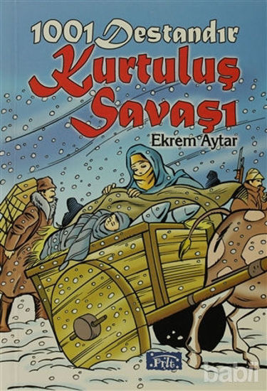 Picture of 1001 Destandır Kurtuluş Savaşı
