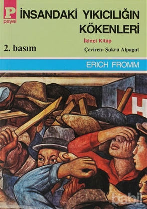 Picture of İnsandaki Yıkıcılığın Kökenleri Cilt: 2