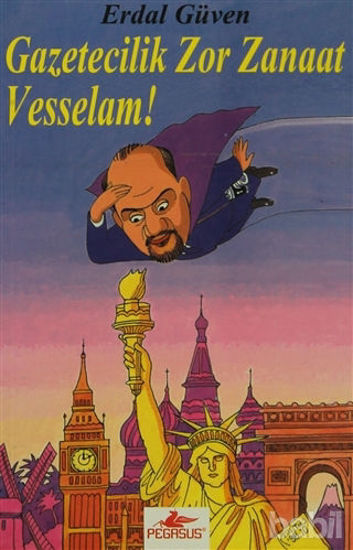 Picture of Gazetecilik Zor Zanaat Vesselam!