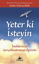 Picture of Yeter ki İsteyin