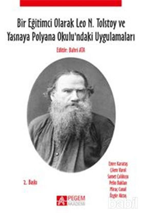 Picture of Bir Eğitimci Olarak Leo N. Tolstoy ve Yasnaya Polyana Okulundaki Uygulamaları