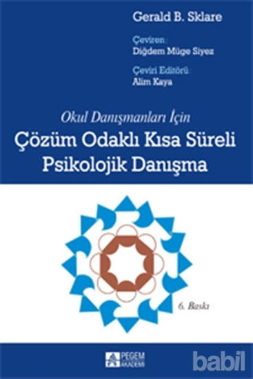 Picture of Okul Danışmanları İçin Çözüm Odaklı Kısa Süreli Psikolojik Danışma