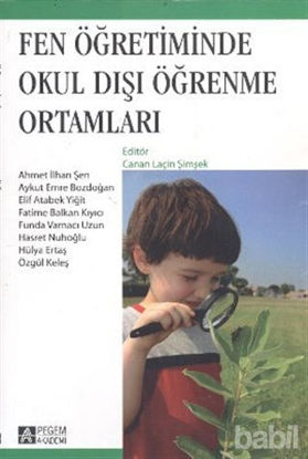 Picture of Fen Öğretiminde Okul Dışı Öğrenme Ortamları