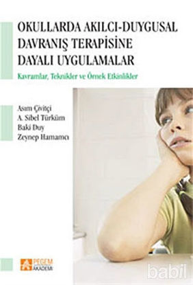 Picture of Okullarda Akılcı Duygusal Davranış Terapisine Dayalı Uygulamalar