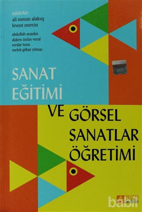 Picture of Sanat Eğitimi ve Görsel Sanatlar Öğretimi