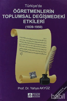 Picture of Türkiye’de Öğretmenlerin Toplumsal Değişmedeki Etkileri