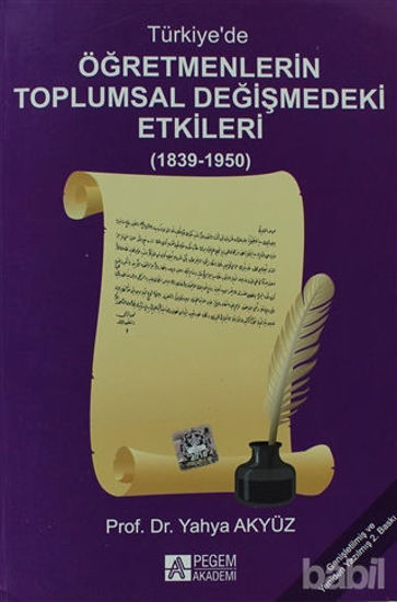 Picture of Türkiye’de Öğretmenlerin Toplumsal Değişmedeki Etkileri