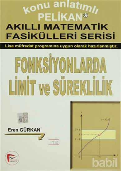 Picture of Konu Anlatımlı Akıllı Matematik Fasikülleri Serisi - Fonksiyonlarda Limit ve Süreklilik