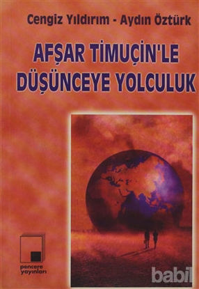 Picture of Afşar Timuçin’le Düşünceye Yolculuk