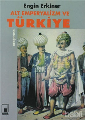 Picture of Alt Emperyalizm ve Türkiye