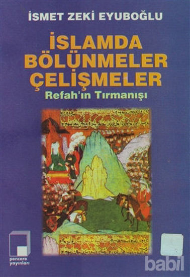 Picture of İslamda Bölünmeler Çelişmeler