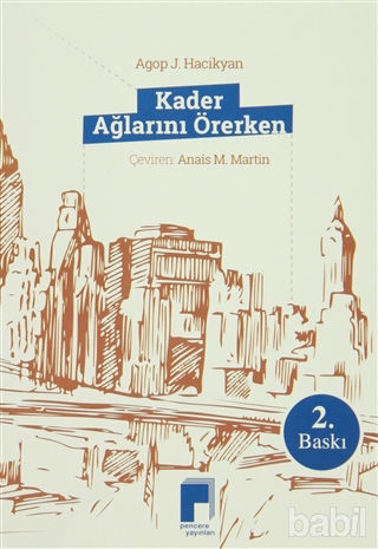 Picture of Kader Ağlarını Örerken