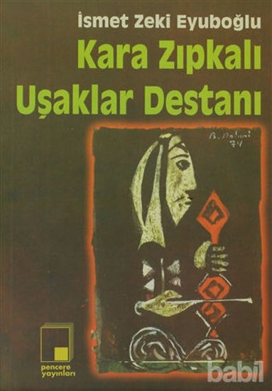 Picture of Kara Zıpkalı Uşaklar Destanı