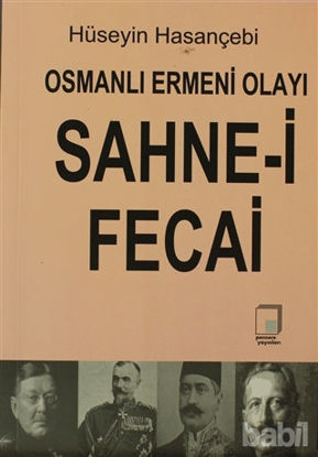 Picture of Osmanlı Ermeni Olayı Sahne-i Fecai