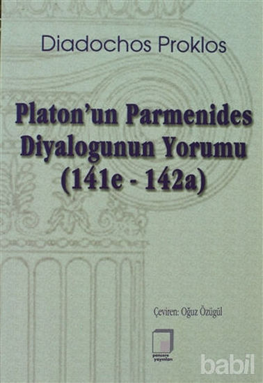 Picture of Platon’un Parmenides Diyalogunun Yorumu