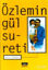 Picture of Özlemin Gül Sureti
