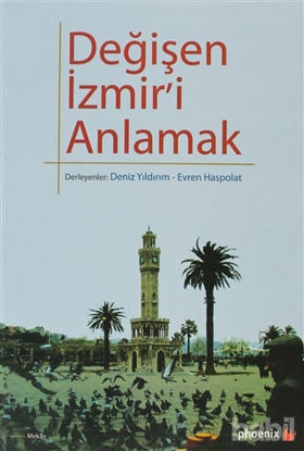 Picture of Değişen İzmir’i Anlamak