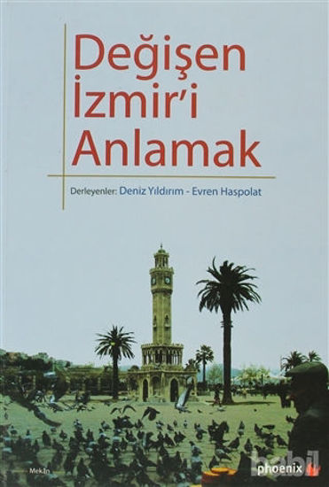 Picture of Değişen İzmir’i Anlamak