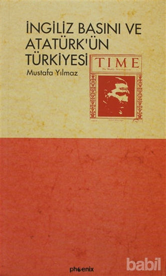 Picture of İngiliz Basını ve Atatürk’ün Türkiyesi