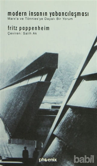 Picture of Modern İnsanın Yabancılaşması Marx’a ve Tönnies’ye Dayalı Bir Yorum