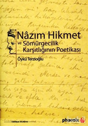 Picture of Nazım Hikmet ve Sömürgecilik Karşıtlığının Poetikası