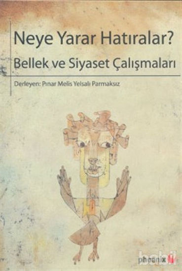 Picture of Neye Yarar Hatıralar?