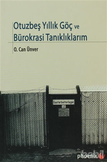 Picture of Otuzbeş Yıllık Göç ve Bürokrasi Tanıklıklarım