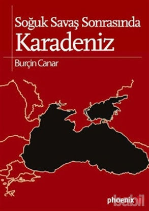 Picture of Soğuk Savaş Sonrasında Karadeniz