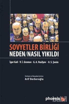 Picture of Sovyetler Birliği Neden / Nasıl Yıkıldı