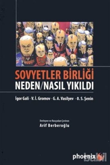 Picture of Sovyetler Birliği Neden / Nasıl Yıkıldı