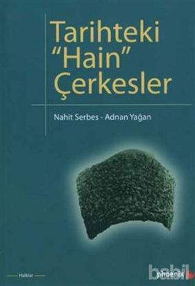 Picture of Tarihteki Hain Çerkesler