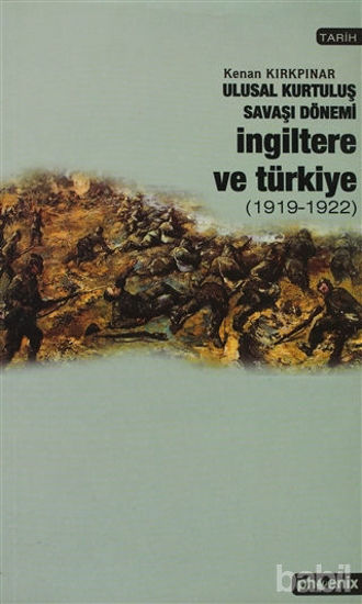 Picture of Ulusal Kurtuluş Savaşı Dönemi İngiltere ve Türkiye  (1919-1922)