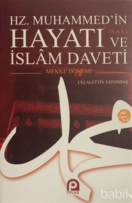 Picture of Hz. Muhammed’in (s.a.v.) Hayatı ve İslam Daveti (2 Cilt Takım)