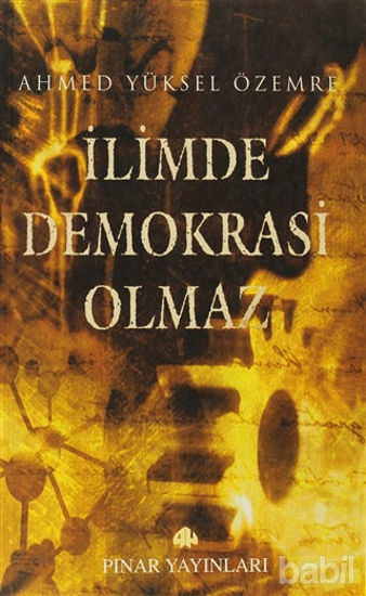 Picture of İlimde Demokrasi Olmaz