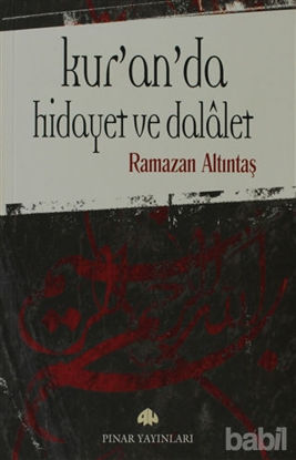 Picture of Kur’an’da Hidayet ve Dalalet