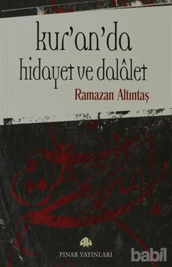 Picture of Kur’an’da Hidayet ve Dalalet