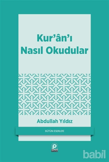 Picture of Kur’an’ı Nasıl Okudular?