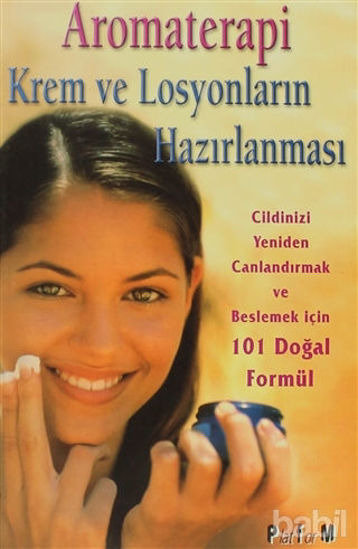 Picture of Aromaterapi Krem ve Losyonların Hazırlanması 101 Doğal Formül