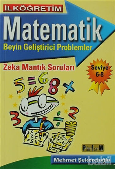 Picture of İlköğretim Matematik Beyin Geliştirici Problemler - Seviye 6-8