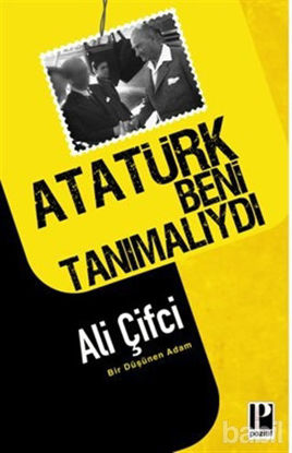 Picture of Atatürk Beni Tanımalıydı
