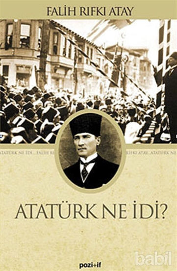 Picture of Atatürk Ne İdi?