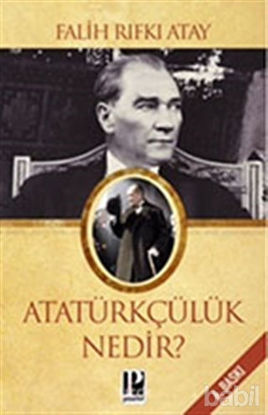 Picture of Atatürkçülük Nedir?