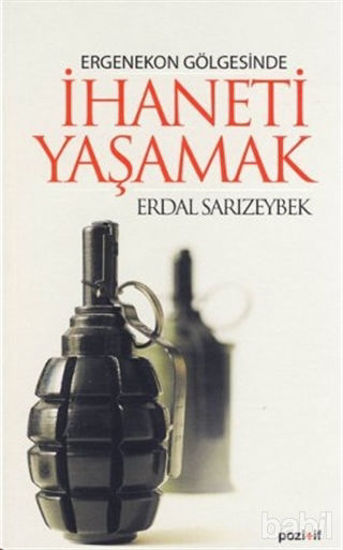 Picture of Ergenekon Gölgesinde İhaneti Yaşamak