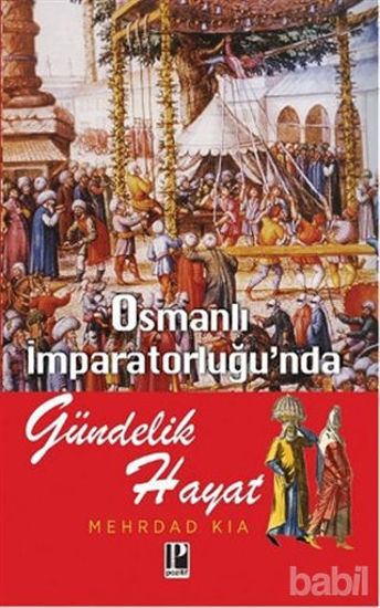Picture of Osmanlı İmparatorluğu’nda Gündelik Hayat