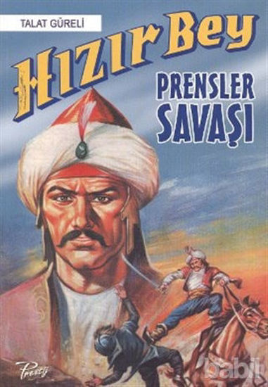 Picture of Hızır Bey: Prensler Savaşı