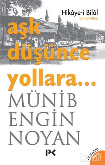 Picture of Aşk Düşünce Yollara 1