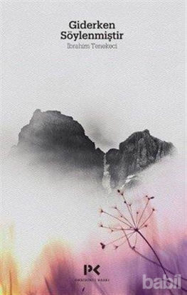 Picture of Giderken Söylenmiştir