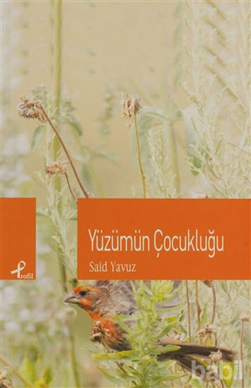 Picture of Yüzümün Çocukluğu
