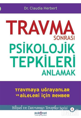 Picture of Travma Sonrası Psikolojik Tepkileri Anlamak